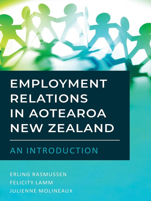 Title details for Employment Relations in Aotearoa New Zealand by Erling Rasmussen - Wait list